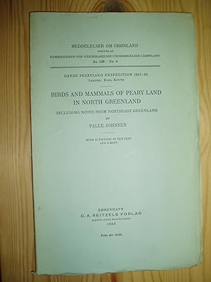 Birds and Mammals of Peary Land in North Greenland. Including Notes from Northeast Greenland