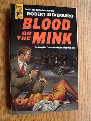 Bild des Verkufers fr Blood on the Mink zum Verkauf von Scene of the Crime, ABAC, IOBA