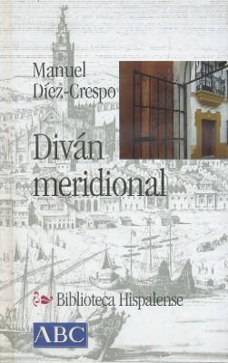 Imagen del vendedor de DIVAN MERIDIONAL.COL.BIBLIOTECA HISPALENSE N17. a la venta por Librera Raimundo