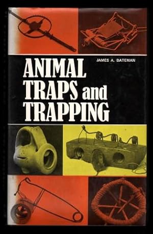 Seller image for Animal Traps and Trapping. for sale by CHILTON BOOKS