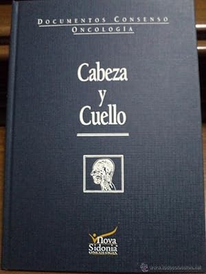 Cáncer de Cabeza y Cuello. Cruz Hernández. ISBN 8478852379. Absolutamente nuevo a estrenar.