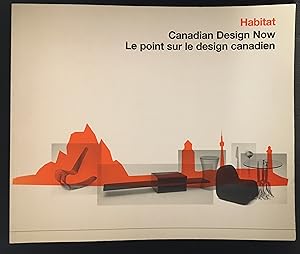 Immagine del venditore per Habitat; Canadian Design Now; Le point sur le design canadien venduto da Burton Lysecki Books, ABAC/ILAB