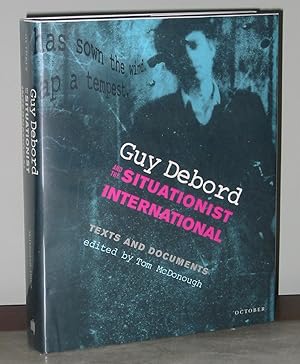 Seller image for Guy Debord and the Situationist International: Texts and Documents for sale by Exquisite Corpse Booksellers