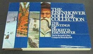 The Eisenhower College Collection: The Paintings of Dwight D. Eisenhower