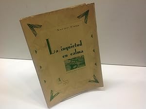 Seller image for LA INQUIETUD EN CALMA CASP XAVIER 1943 for sale by LIBRERIA ANTICUARIA SANZ