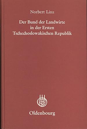 Der Bund der Landwirte in der Ersten Tschechoslowakischen Republik. signiert: Mit Widmung und ein...