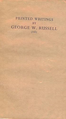 PRINTED WRITINGS BY GEORGE W. RUSSELL