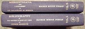 BIBLIOGRAPHY WRITINGS PROSE AND VERSE OF GEORGE MEREDITH 2 VOLUMES