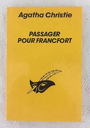 Image du vendeur pour PASSAGER POUR FRANCFORT mis en vente par Librera Sagasta