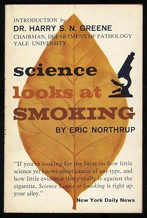 Imagen del vendedor de Science Looks at Smoking a la venta por Between the Covers-Rare Books, Inc. ABAA