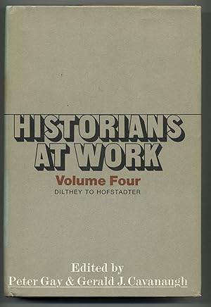 Image du vendeur pour Historians at Work: Volume IV mis en vente par Between the Covers-Rare Books, Inc. ABAA