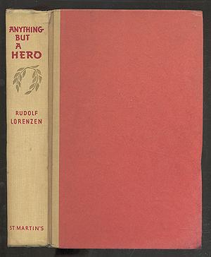 Image du vendeur pour Anything But A Hero mis en vente par Between the Covers-Rare Books, Inc. ABAA