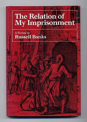 Seller image for The Relation of My Imprisonment for sale by Between the Covers-Rare Books, Inc. ABAA