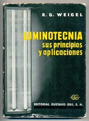 Imagen del vendedor de LUMINOTECNIA. Sus principios y aplicaciones a la venta por Ducable Libros