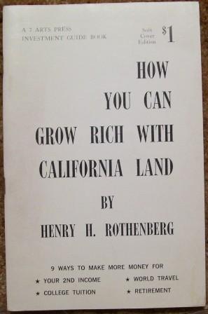 How You Can Grow Rich with California Land