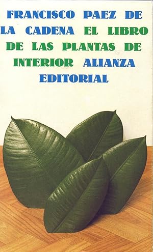 Image du vendeur pour EL LIBRO DELAS PLANTAS DE INTERIOR mis en vente par Libreria 7 Soles