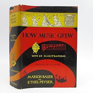 Image du vendeur pour How Music Grew mis en vente par Shelley and Son Books (IOBA)