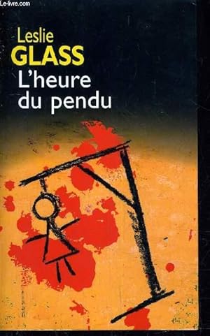Imagen del vendedor de L'HEURE DU PENDU. a la venta por Le-Livre