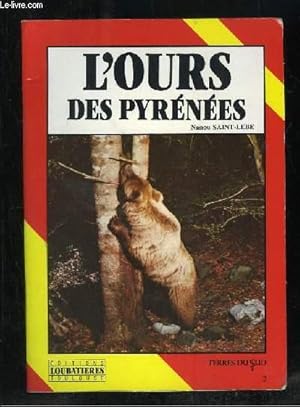 Imagen del vendedor de L OURS DES PYRENEES. a la venta por Le-Livre