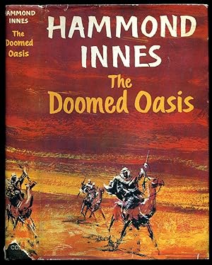 Seller image for The Doomed Oasis: A Novel of Arabia for sale by Little Stour Books PBFA Member