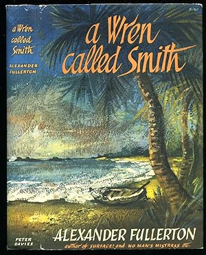 Seller image for A Wren Called Smith for sale by Little Stour Books PBFA Member
