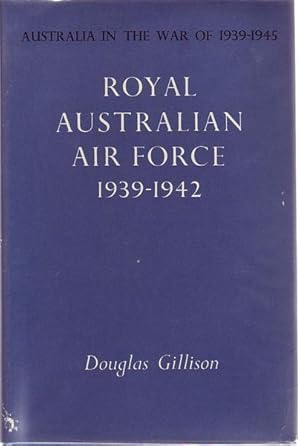 Image du vendeur pour Royal Australian Air Force 1939-1942. mis en vente par Time Booksellers