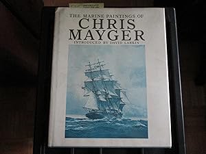 Seller image for Marine Paintings of Chris Mayger for sale by Stillwaters Environmental Ctr of the Great Peninsula Conservancy