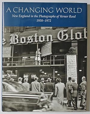 A Changing World: New England In the Photographs of Verner Reed 1950-1972