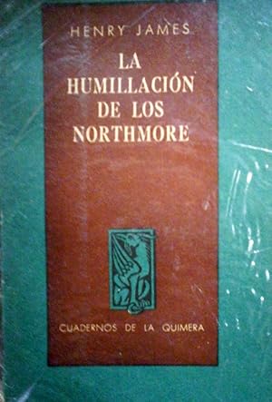 Bild des Verkufers fr LA HUMILLACIN DE LOS NORTHMORE. 1st.ed. zum Verkauf von DEL SUBURBIO  LIBROS- VENTA PARTICULAR