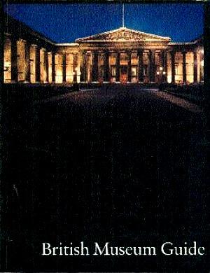 Immagine del venditore per British Museum Guide venduto da LEFT COAST BOOKS