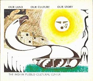 Our Land, Our Culture, Our Story