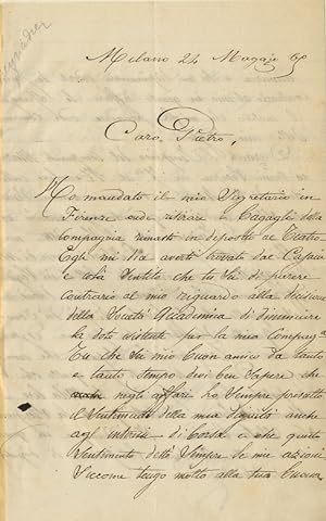 Lettera autografa firmata, su tre facciate, datata: "Milano, 24 Maggio [18]69". Indirizzata a Pie...