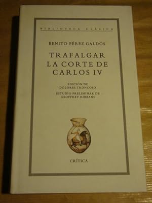 Imagen del vendedor de Trafalgar. La corte de Carlos IV a la venta por Llibres Capra