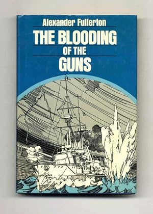 Seller image for The Blooding of the Guns - 1st Edition/1st Printing for sale by Books Tell You Why  -  ABAA/ILAB