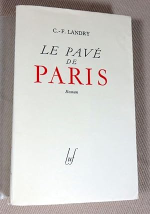 Image du vendeur pour Le pav de Paris (ainsi s'en vont les jours !). mis en vente par Latulu