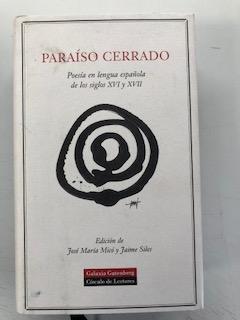 PARAISO CERRADO - Poesia en lengua española de los siglos XVI y XVII