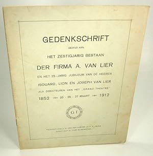 Gedenkschrift gewijd aan het zestigjarig bestaan van de firma A. van Lier en het 25-jarig jubileu...