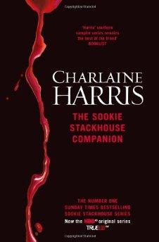 Bild des Verk�ufers f�r The Sookie Stackhouse Companion: A Complete Guide to the True Blood Mystery Series zum Verkauf von Alpha 2 Omega Books BA
