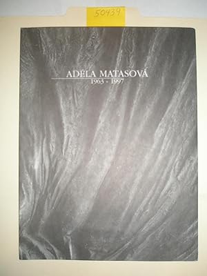 ADELA MATASOVA Zastaveni v Case, Kresby, Reliefy, Objekty, Instalace 1963-1997