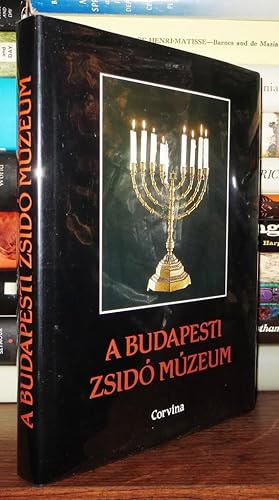 Image du vendeur pour A BUDAPESTI ZSIDO MUZEUM mis en vente par Rare Book Cellar