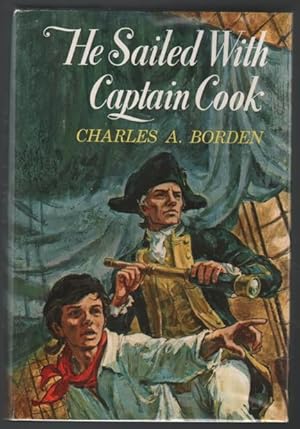 Seller image for He Sailed with Captain Cook. for sale by Truman Price & Suzanne Price / oldchildrensbooks