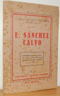 Seller image for E. SNCHEZ CALVO. Apuntaciones biogrficas for sale by EL RINCN ESCRITO