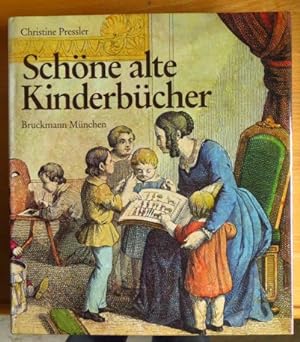 Schöne alte Kinderbücher : eine illustrierte Geschichte des deutschen Kinderbuches aus 5 Jahrhund...
