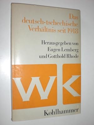 Das deutsch - tschechische Verhältnis seit 1918.