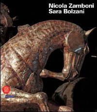 Seller image for Nicola Zamboni, Sara Bolzani. for sale by FIRENZELIBRI SRL