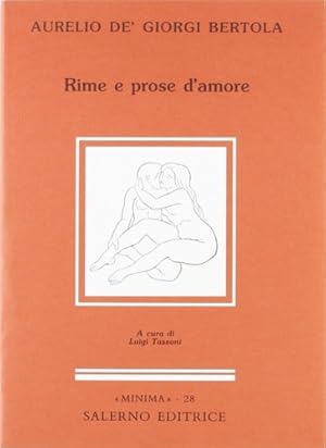 Imagen del vendedor de Rime e prose d'amore. a la venta por FIRENZELIBRI SRL