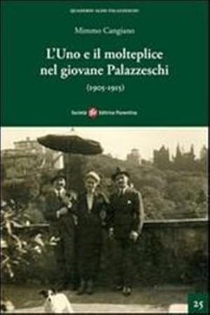 Immagine del venditore per L'Uno e il molteplice nel giovane Palazzeschi. (1905-1915). venduto da FIRENZELIBRI SRL