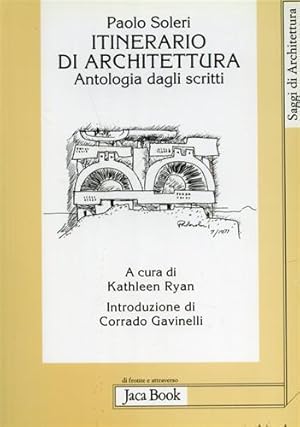 Imagen del vendedor de Itinerario di architettura. Antologia degli scritti. a la venta por FIRENZELIBRI SRL