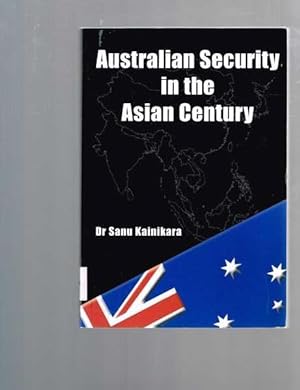 Seller image for Australian Security in the Asian Century for sale by Berry Books