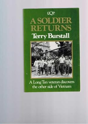 A Soldier Returns: A Long Tan Veteran Discovers The Other Side Of Vietnam.